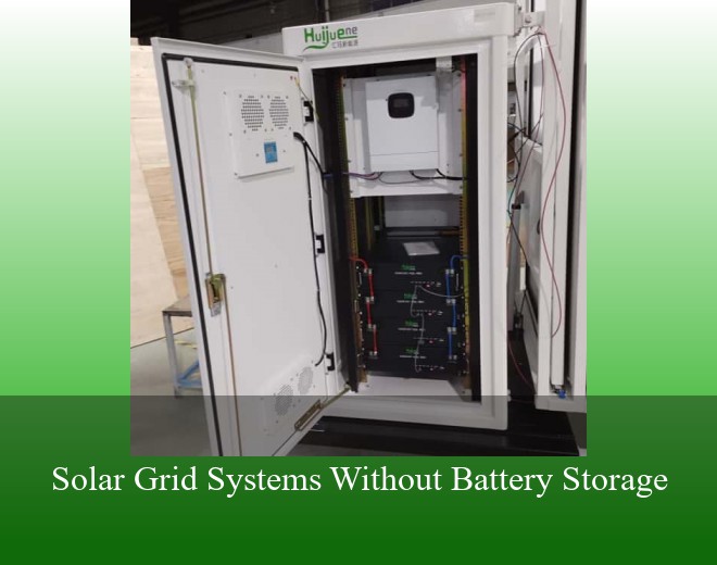 Solar Grid Systems Without Battery Storage